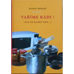 Vaříme rádi! (ale ne každý den...)