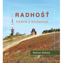 Radhošť - Historie a současnost