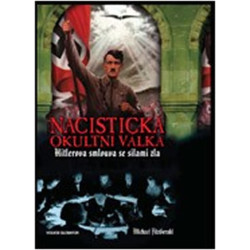 Nacistická okultní válka - Hitlerova smlouva se silami zla