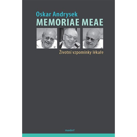 Memoriae Meae - Životní vzpomínky lékaře