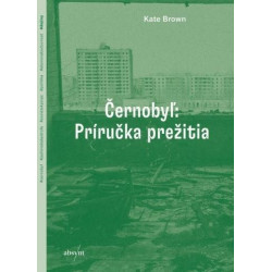 Černobyľ: Príručka prežitia