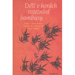 Déšť v horách rozeznívá bambusy