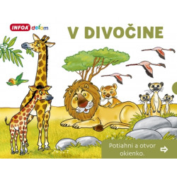 Otvor okienko - V divočine