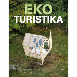 Ekoturistika - Top 50 udržitelných destinací pro zelené cestování