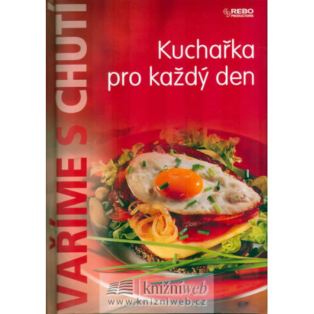Vaříme s chutí - Kuchařka pro každý den
