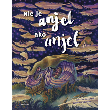 Nie je anjel ako anjel