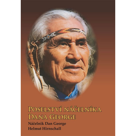 Poselství náčelníka Dana George - 2.vydání