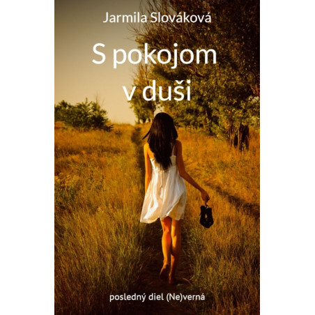 S pokojom v duši