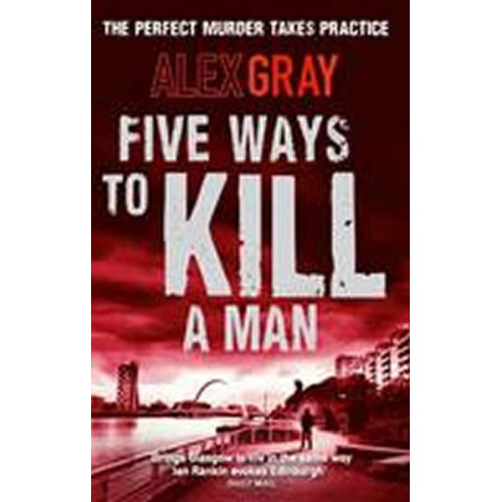 Five Ways to Kill a Man