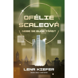Ofélie Scaleová 2 - Nebe se bude třást