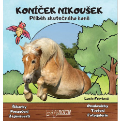 Koníček Nikoušek - Příběh skutečného koně
