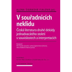 V souřadnicích neklidu - Česká literatura druhé dekády jednadvacátého století v souvislostech a interpretacích