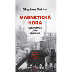 Magnetická hora - Stalinismus jako civil