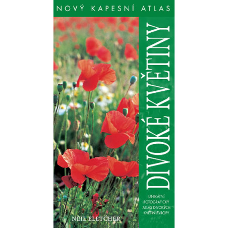 Divoké květiny - Nový kapesní atlas