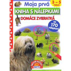 Moja prvá kniha s nálepkami - Domáce zvieratká