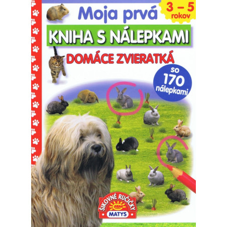 Moja prvá kniha s nálepkami - Domáce zvieratká