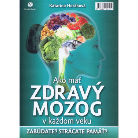 Ako mať zdravý mozog v každom veku