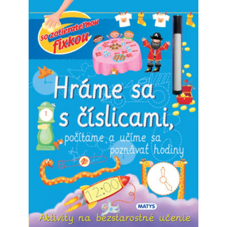 Hráme sa s číslicami, počítame a učíme sa poznávať hodiny