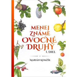 Menej známe ovocné druhy I.diel