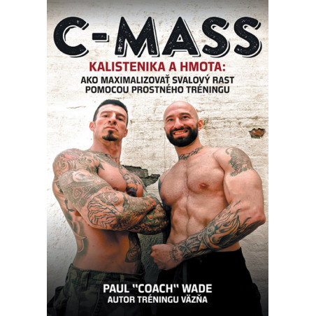 C-mass - Kalistenika a hmota