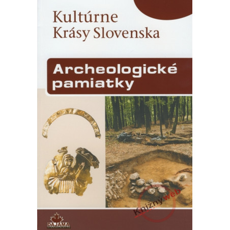 Archeologické pamiatky - Kultúrne krásy Slovenska