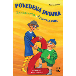 Povedená dvojka Bambalanda a Štruntalanda