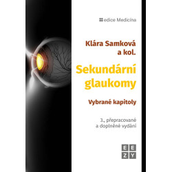 Sekundární glaukomy - Vybrané kapitoly