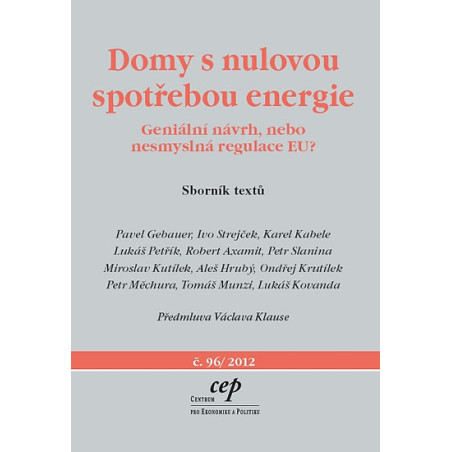Domy s nulovou spotřebou energie - Geniální návrh, nebo nesmyslná regulace EU?"