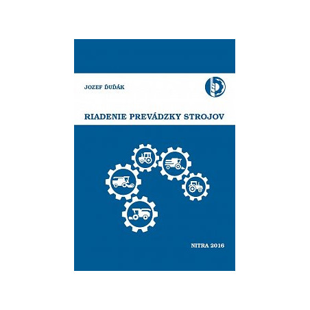 Riadenie prevádzky strojov