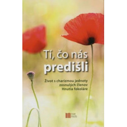 Tí, čo nás predišli