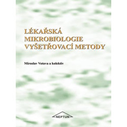 Lékařská mikrobiologie vyšetřovací metody