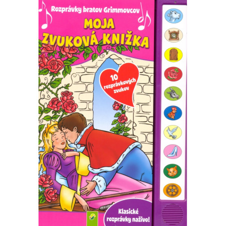 Rozprávky bratov Grimmovcov - Moja zvuková knižka