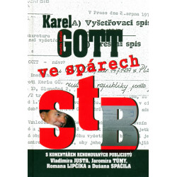 Karel Gott ve spárech StB