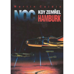 Noc kdy zemřel Hamburk