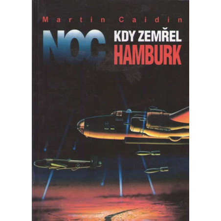 Noc kdy zemřel Hamburk