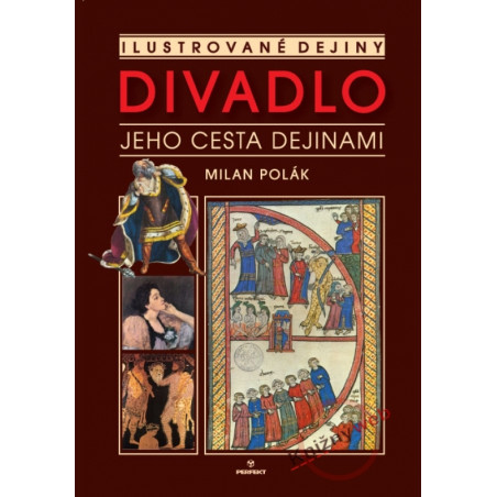 Divadlo - Jeho cesta dejinami