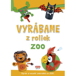 Vyrábame z roliek - zoo + samolepky