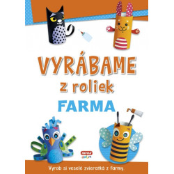 Vyrábame z roliek - farma + samolepky