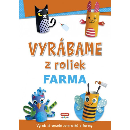 Vyrábame z roliek - farma + samolepky