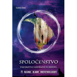Spoločenstvo - Tajomstvo havraních krídel