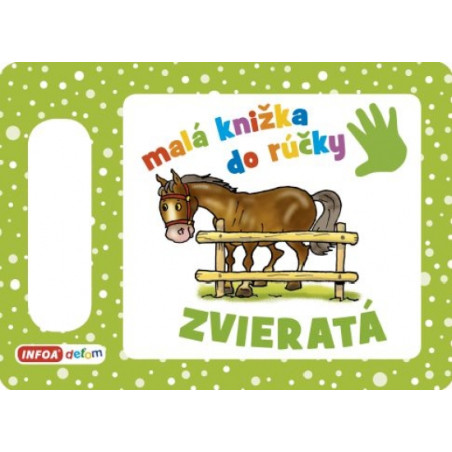 Zvieratá - Malá knižka do rúčky