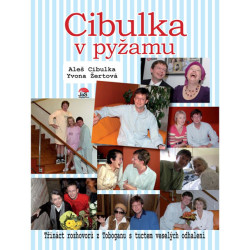 Cibulka v pyžamu - Třináct rozhovorů s tuctem veselých odhalení