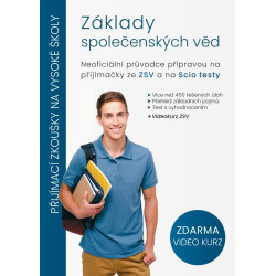Základy společenských věd - Neoficiální průvodce přípravou na přijímačky ze ZSV a na Scio testy