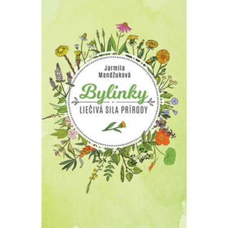 Bylinky - Liečivá sila prírody (slovensky)
