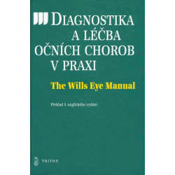 Diagnostika a léčba očních chorob v praxi - The Wills Eye Manual