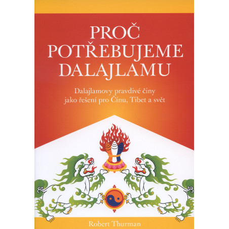 Proč potřebujeme dalajlamu