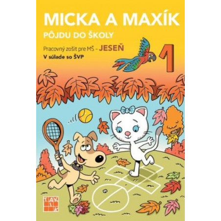 Jeseň - Micka a Maxík idú do školy PZ