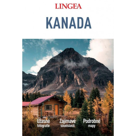Kanada - velký průvodce - 2. vydání