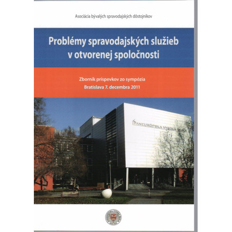 Problémy spravodajských služieb v otvorenej spoločnosti