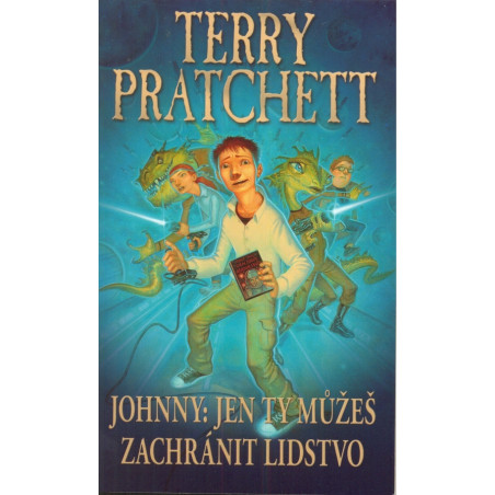 Johnny: Jen ty můžeš zachránit lidstvo